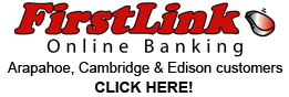First Link Online banking for customers in Arapahoe, Cambridge or Edison, Nebraska from First Central Bank
